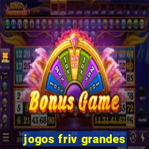 jogos friv grandes